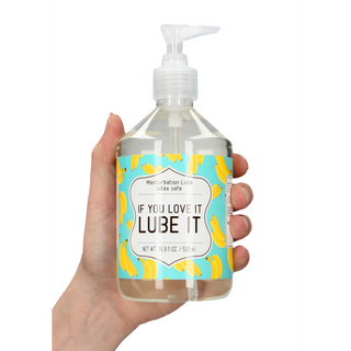 If You Love It. Lube It - Masturbation Lubricant - 17 fl oz / 500 ml